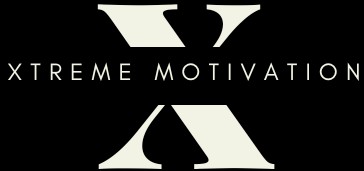 Xtreme Motivation                                               